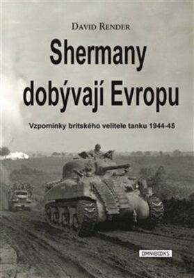 Shermany dobývají Evropu - David Render